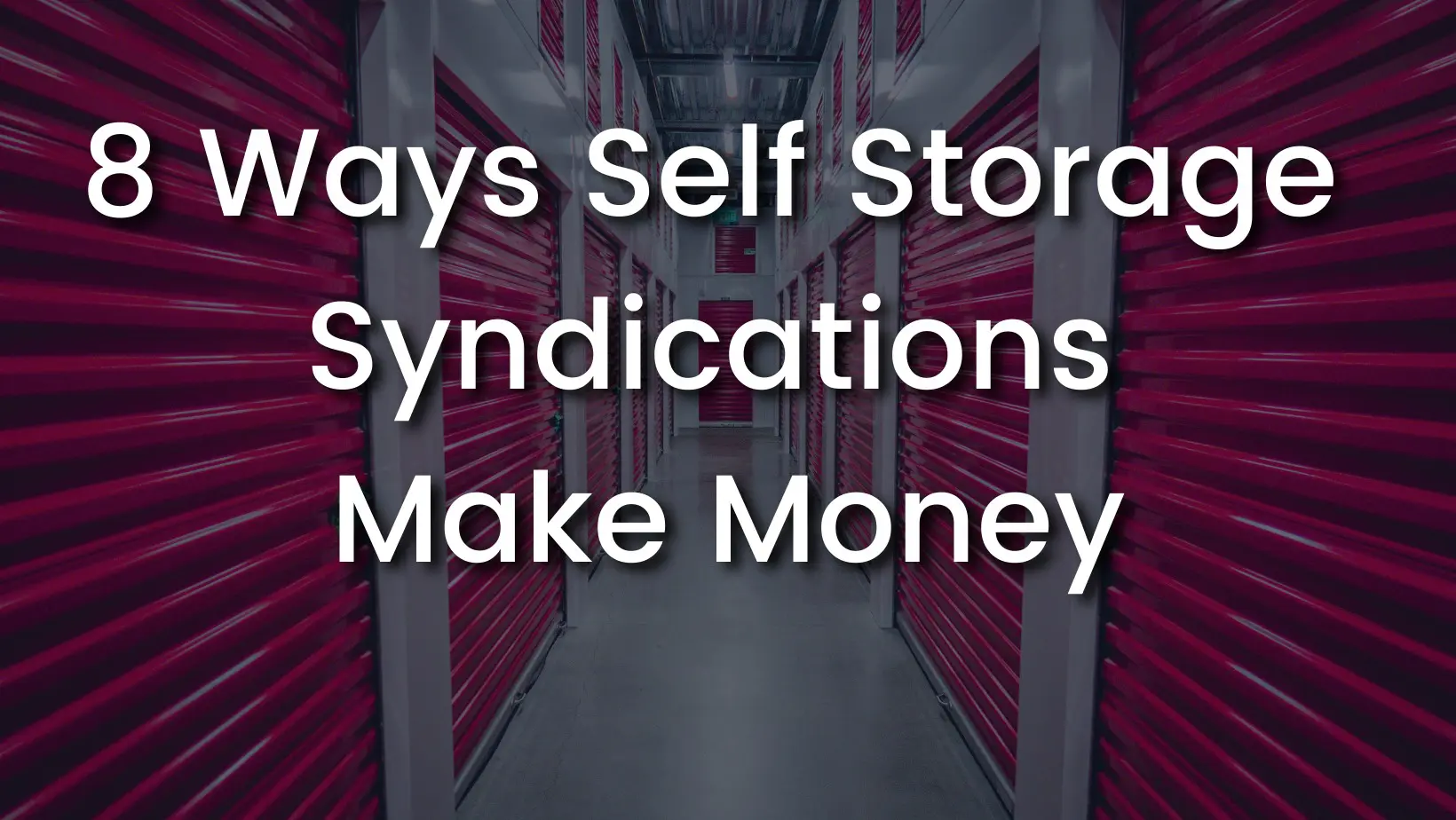 Is Self-Storage Good for Passive Income? - Investment Real Estate