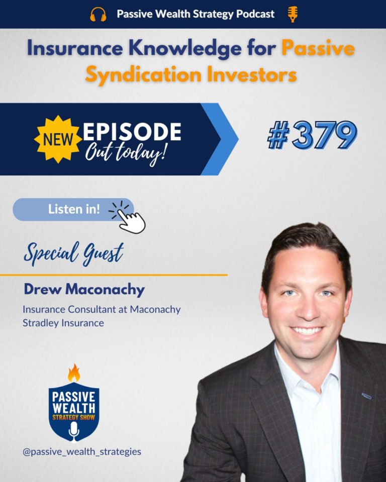 Insurance Knowledge for Passive Syndication Investors with Drew Maconachy